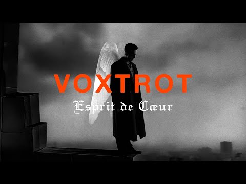 Voxtrot - Esprit de Cœur (Official Music Video)