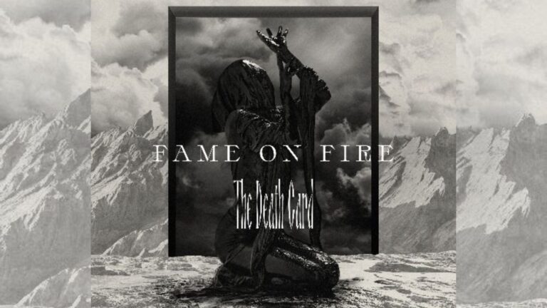 fame on fire - the death card